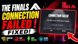 The Finals Connection Failed FIX (TFLA0002) | Login Attempt Failed Error Fix