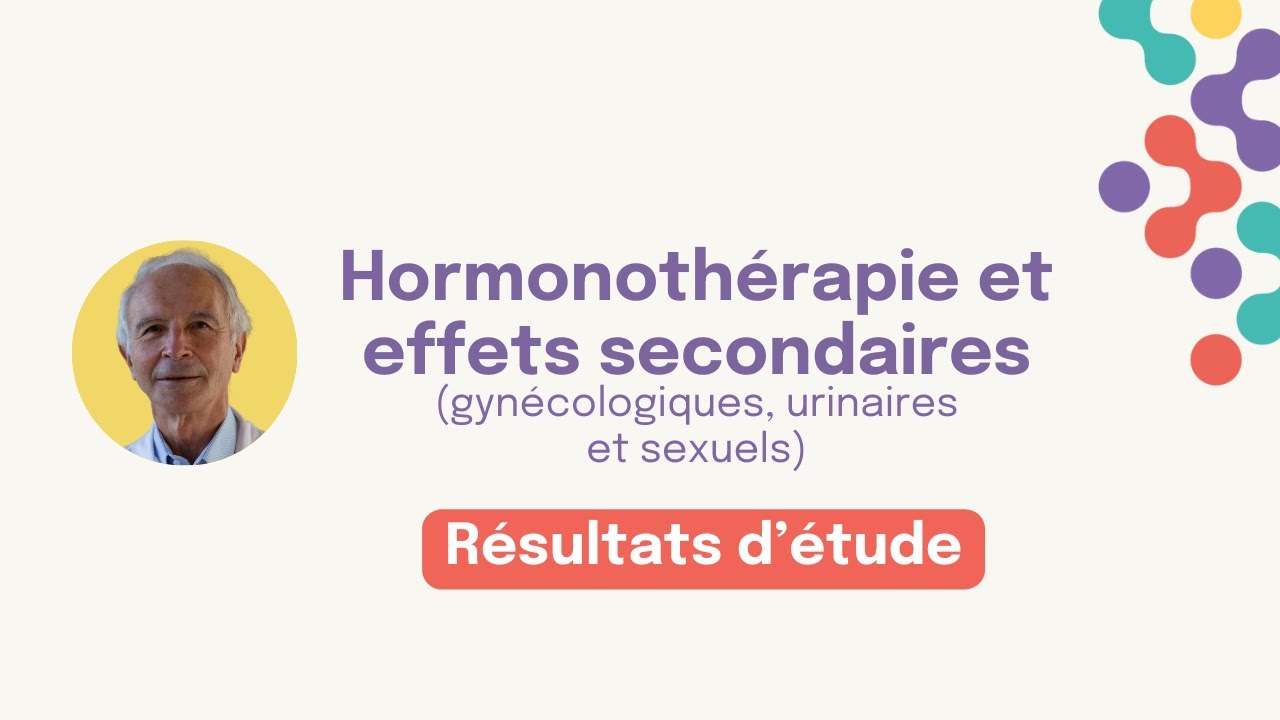 Résultats de l'étude SGUM - Effets secondaires gynéco, urinaires et sexuels de l'hormonothérapie.