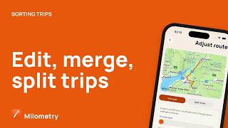 Edit, merge, split and restore trips | Milometry