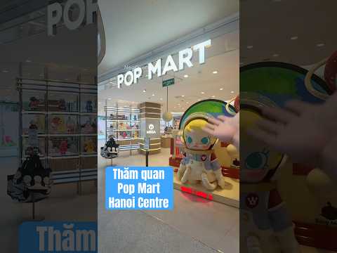 Pop Mart với Labubu có gì hot trong giới trẻ làm tôi cũng tò mò, #popmart #labubu