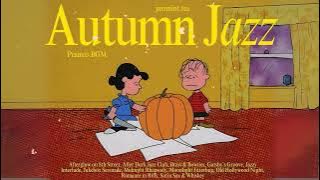 [𝗽𝗹𝗮𝘆𝗹𝗶𝘀𝘁] Autumn Oldies Jazz Diary 🍂 Chillin' Fall Vibe with Lucy and Linus | Relax, Unwind |