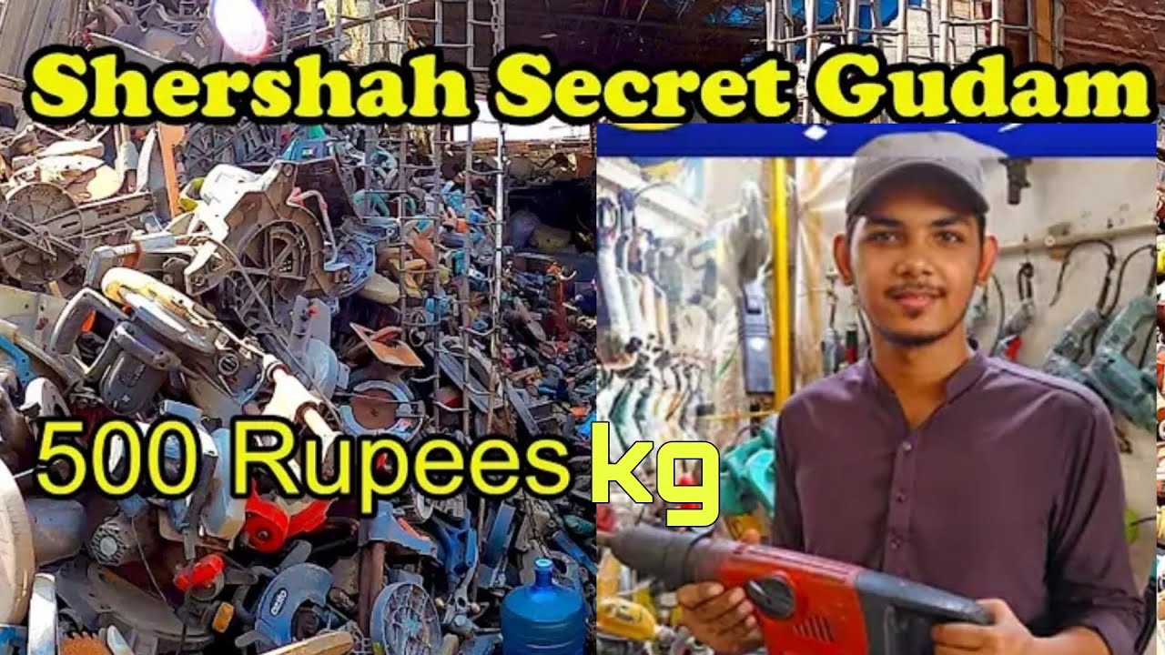 Sher shah quality godam | power tools market in Karachi | wholesale ...