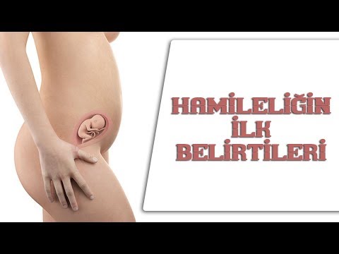 Hamileliğin İlk Belirtileri - Gebelikte İlk Belirtiler