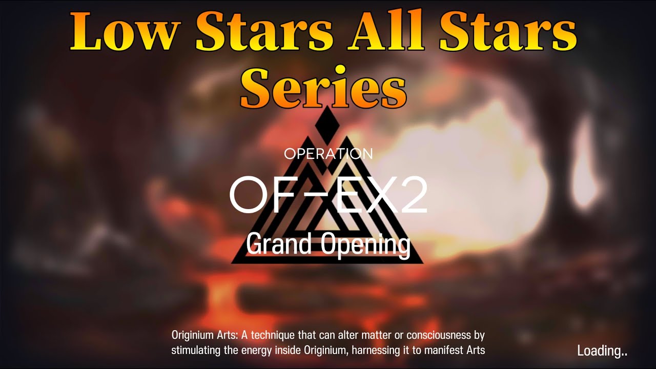 Arknights Obsidian Festival OF-EX2 Guide Low Stars All Stars