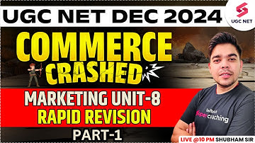 UGC NET Commerce Unit 8 | Marketing UGC NET Commerce | Complete Marketing Revision By Shubham Sir