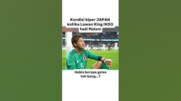 Gawat ni kiper Jepang sambil ngopi lawan king indo😩 taikklah😭 #ngakak #kipertimnas #timnas  #shorts