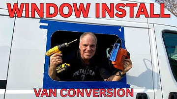 Van Conversion: Inexpensive RV Window Install