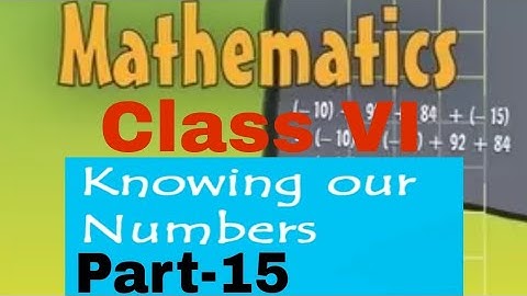 Knowing Our Numbers | Class 6th | Part-15 | Maths | Try These P. No.-13 | NCERT | Explained in Hindi