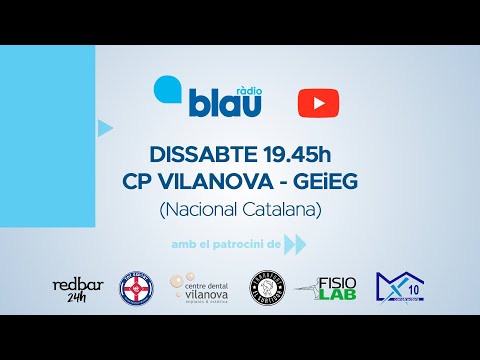 CP Vilanova - GEiEG (Nacional Catalana)