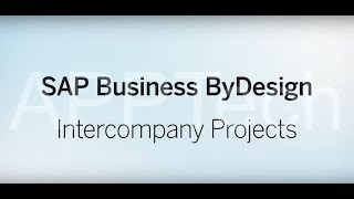 Apptech Demo Intercompany Project Management With Sap Business Bydesign