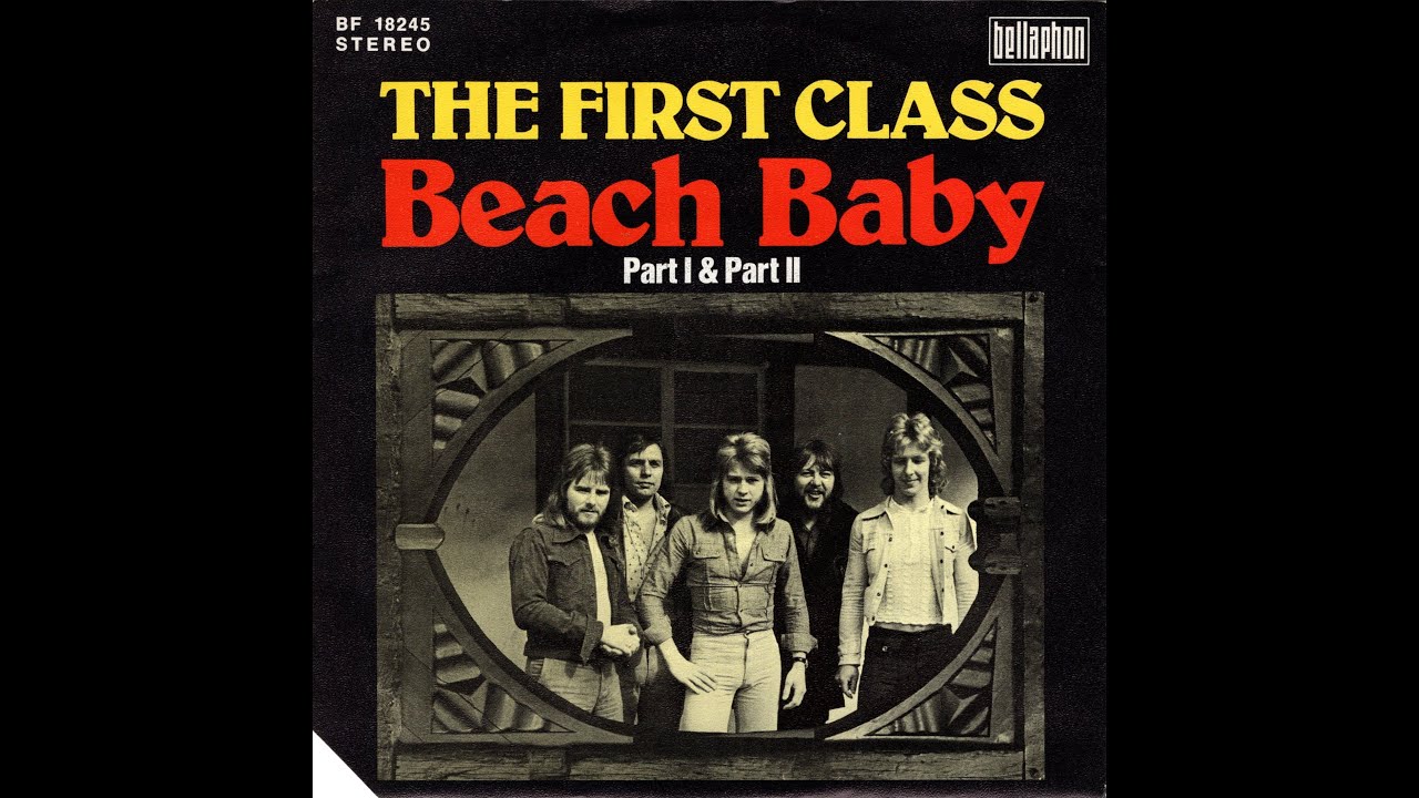 First Class, The - Beach Baby (Part II) (1974) HD Stereo