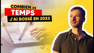 Ma Meilleure Année Combien De Temps Jai Bossé En 2023