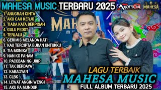 Download Lagu MAHESA MUSIC FULL ALBUM TERBAIK - ANUGRAH CINTA - MAHESA MUSIC FULL ALBUM TERBARU 2025 MP3 Download Lagu MAHESA MUSIC FULL ALBUM TERBAIK - ANUGRAH CINTA - MAHESA MUSIC FULL ALBUM TERBARU 2025 MP3