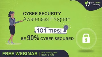 100% Free Webinar on Cyber Security Awareness Program