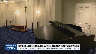 Funeral home reacts after agency halts services for Saginaw Co.