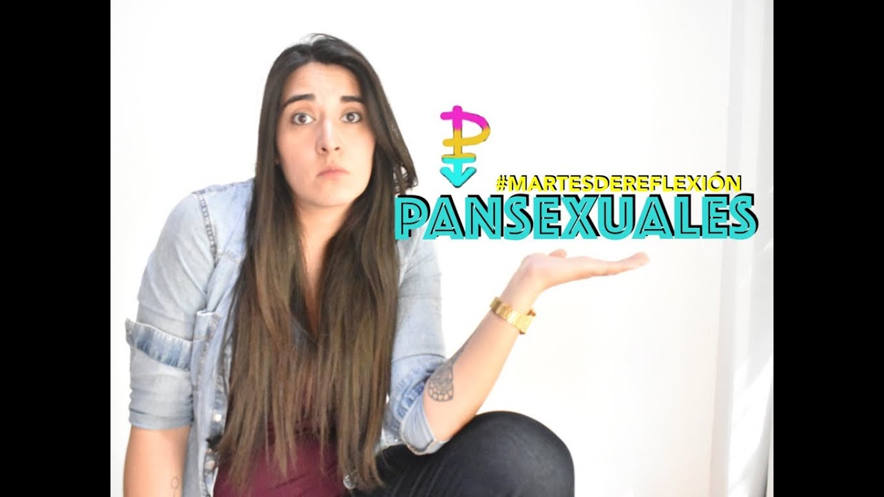 PANSEXUALES| Orientación sexual