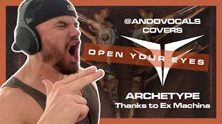 Fear Factory // Archetype // Vocal cover by @andovocals // Thanks to Ex Machina