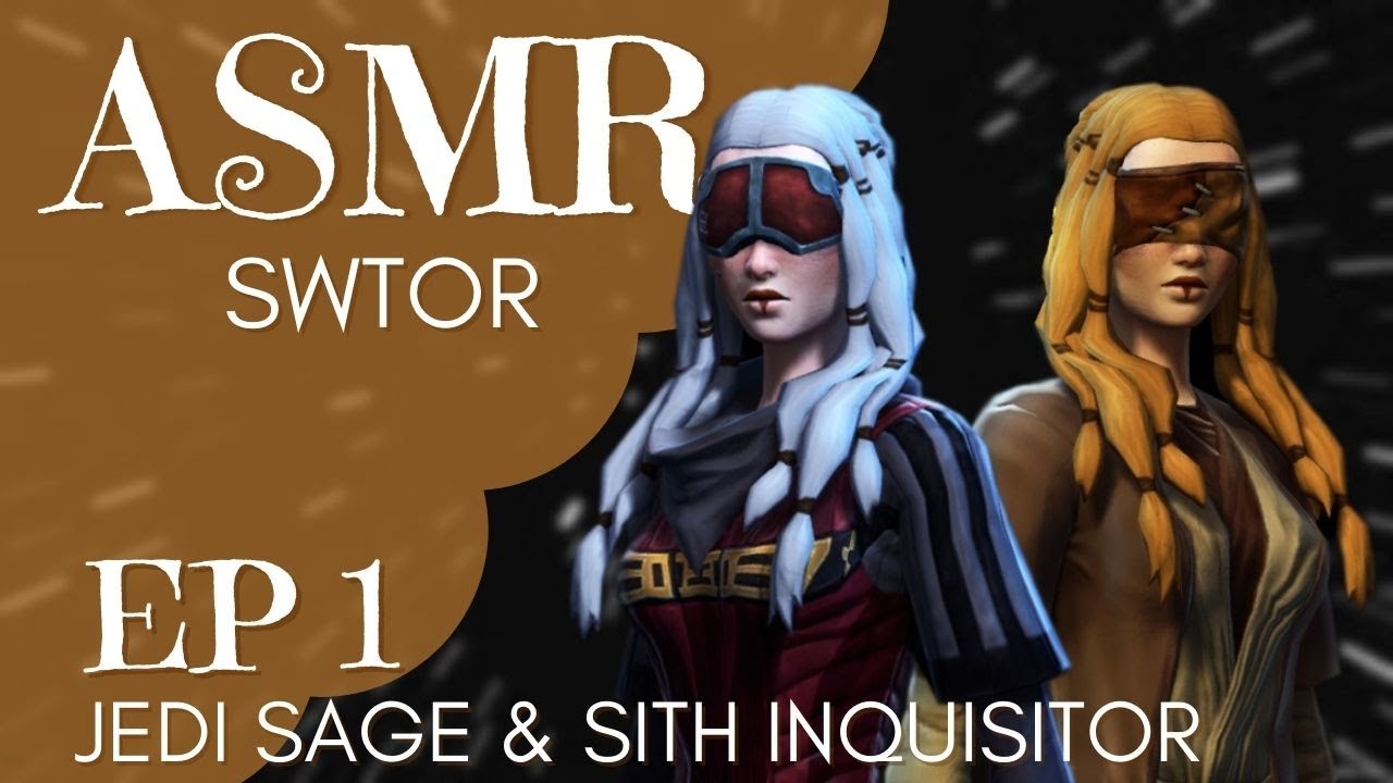 🎧ASMR 🎮 Star Wars The Old Republic - Ep 1: Jedi Sage & Sith Inquisitor ...