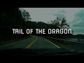 Tail of the dragon tabcat to tapoco march 9 2019