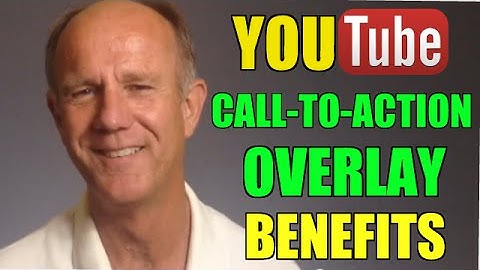 YouTube Call To Action Overlay Top 5 Benefits