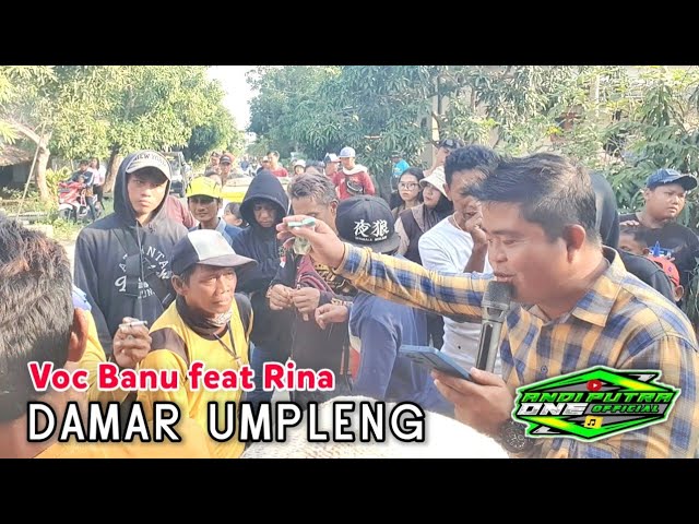 ANDI PUTRA 1 Damar Umpleng Voc Banu Feat Rina Live Pegagan Sukra Tgl 3 Mei 2024 class=