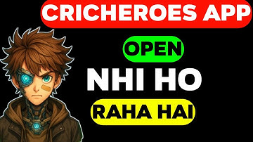 cricheroes app open nahi ho raha hai - cricheroes login problem 