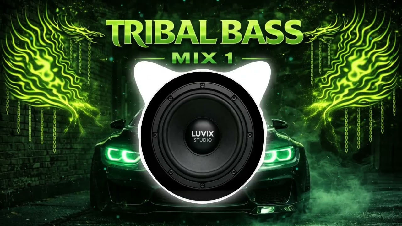 TRIBAL BASS MIX 🔥 Street Car Energy | LUVIX Sound