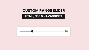 Custom range slider using HTML, CSS and JAVASCRIPT
