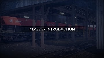 TSW TVL Class 37 Introduction