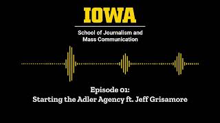 Episode 1: Starting the Adler Agency fr. Jeff Grisamore