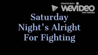 Saturday Night's Alright For Fighting - Elton John - Lyrics chords