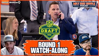 NFL Draft, Day 1: Watch-Along &amp; Instant Reactions | Part II |  Mile High Huddle