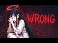 Nightcore WRONG Chris Grey Lyrics