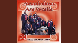 Video thumbnail of "Amadodana Ase Wesile - Vuma Vuma"