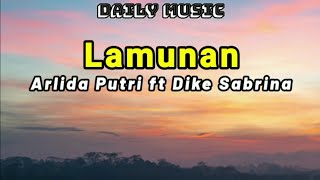 Lamunan | Arlida Putri ft Dike Sabrina [Lirik Lagu]