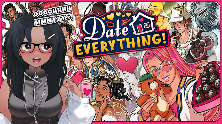AYO? WE CAN DATE "EVERYTHING"? - DATE EVERYTHING! | VOD
