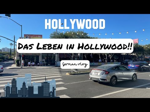 Become Fluent in German with Vlogs🇩🇪: LIVING IN HOLLYWOOD!