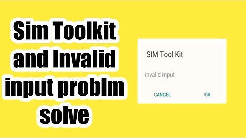 How to remove sim tool kit error || Input error from Android phone