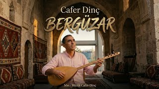Cafer Dinç - Bergüzar 