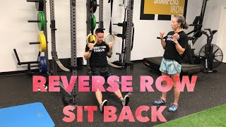 Reverse Row Sit Back