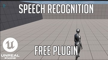 Unreal Engine - Speech Recognition  - Free Plugin