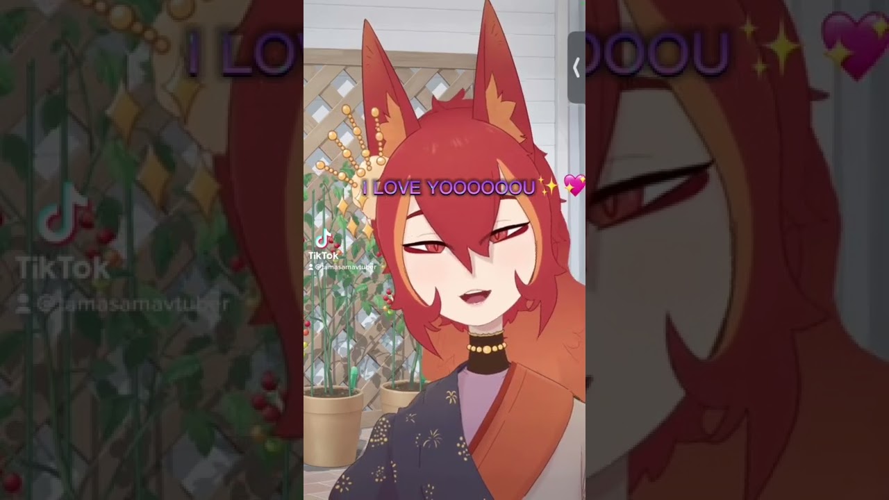 Vtuber fox girl say she loves you ✨
