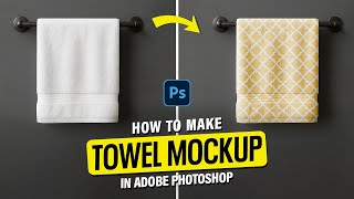 How To Make Towel Mockup in Photoshop | Photoshop Tutorial 2025 | Am Graphix