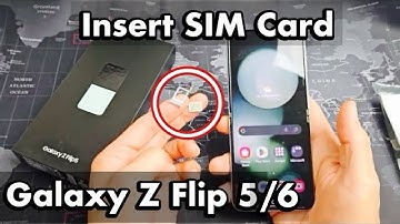 Galaxy Z Flip 5/6: How to Insert SIM CARD & Check Cellular Settings