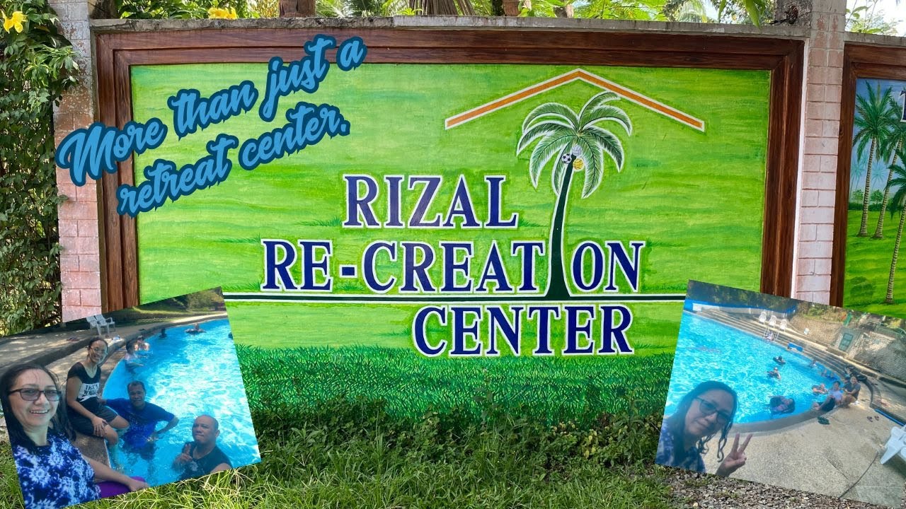 Rizal Re-creation Center Rizal, Laguna 