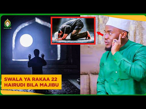 SWALA YENYE RAKAA 22 YA KUOMBA JAMBO LOLOTE GUMU KUWA JEPESI SOMA NA DUA HII ITAKUSHANGAZA