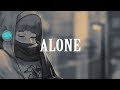 Alone | Chillstep Mix
