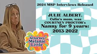 LIVE:  JULIE ALBERT's 2024 MSP Interviews Released: Close Relationship with Proctors You decide...