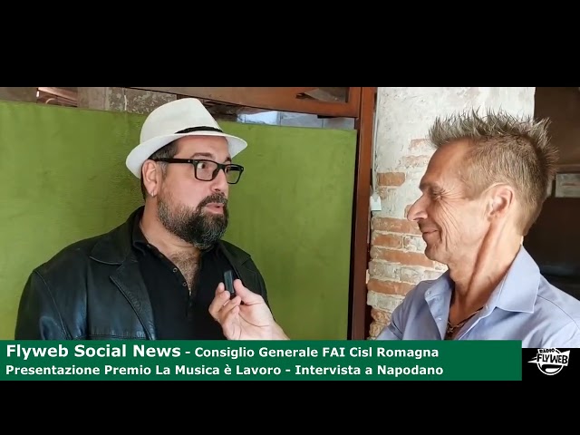 Consiglio Generale FAI Cisl Romagna - Intervista a Napodano