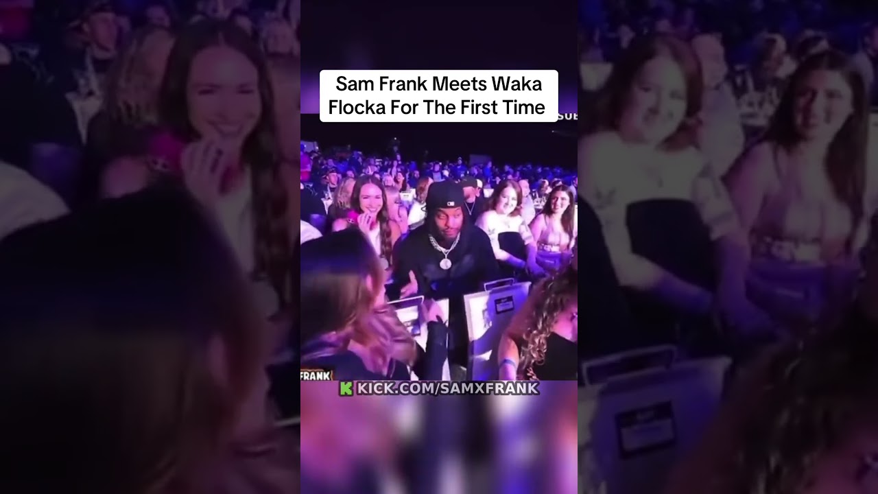 Sam Frank Meets Waka Flocka For The First Time 